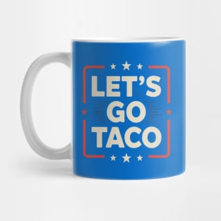 lets-go-taco Mug